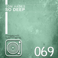 Tom Hades - So Deep