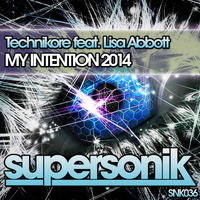 Technikore feat. Lisa Abbott - My Intention 2014