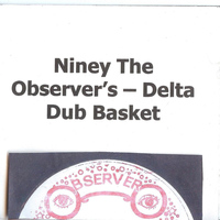 Niney the Observer - Niney's Delta Dub Basket