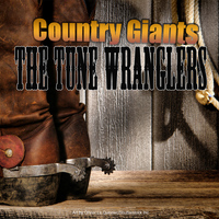 The Tune Wranglers - Country Giants