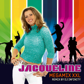 Jacqueline - Jacqueline Megamix XXL (Remix by DJ Infinity)