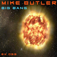Mike Butler - Big Bang