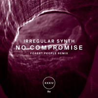 Irregular Synth - No Compromise