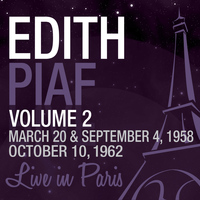 Edith Piaf - Live in Paris, Vol. 2 - Edith Piaf