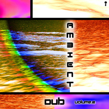 Various Artists - Ambient Dub, Vol. 2 (Explicit)