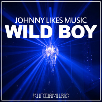 Johnny Likes Music - Wild Boy