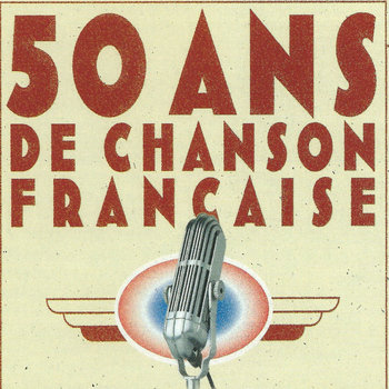 Various Artists - 50 ans de chanson française
