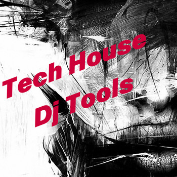 Various Artists - Tech House DJ Tools