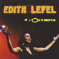 Edith Lefel - Edith Lefel à l'Olympia (Live)