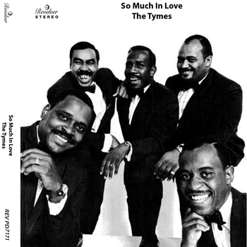The Tymes - So Much in Love
