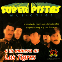MBM - Super Pistas - A la Manera de Los Tigres
