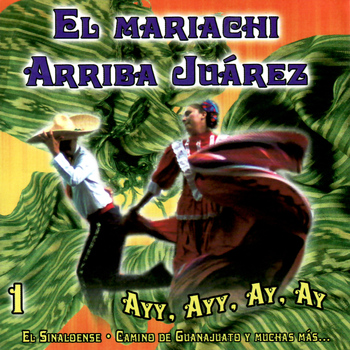 Various Artists - El Mariachi Arriba Juarez - 1