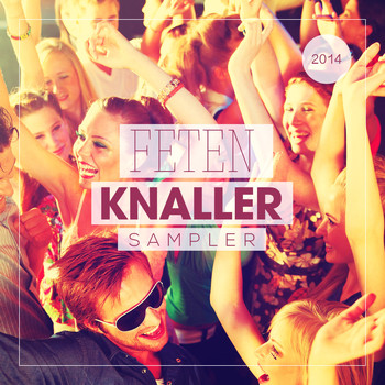 Various Artists - Feten Knaller Sampler 2014