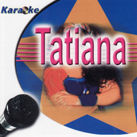 Karaoke - Tatiana
