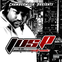 Jus-P - Jus-P and the Supafriendz (Chambermusik Presents) (Explicit)