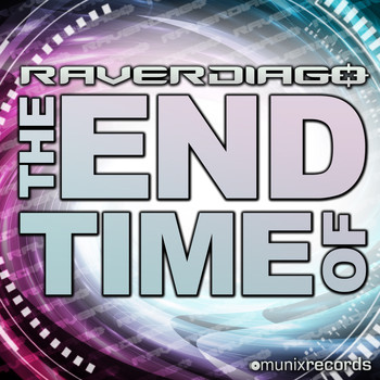 Raverdiago - The End of Time