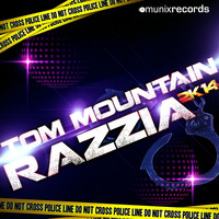 Tom Mountain - Razzia 2K14