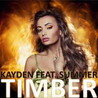 Kayden feat. Summer - Timber