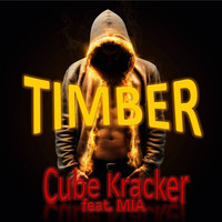 Cube Kracker feat. Mia - Timber