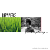 Cary Pierce - Foreverything Vol. 1