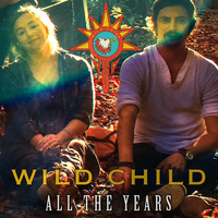 Wild Child - All the Years