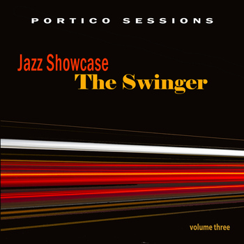 Various Artists - Jazz Showcase: The Swinger, Vol. 3
