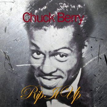 Chuck Berry - Rip It Up