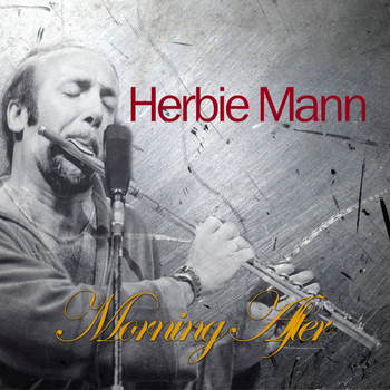 Herbie Mann - Morning After