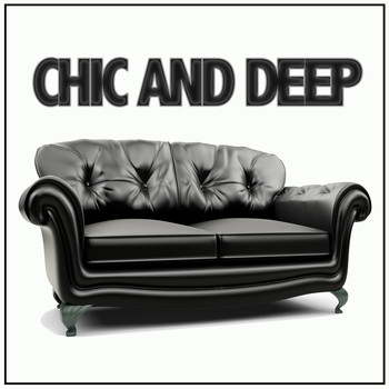 Various Artists - Chic and Deep