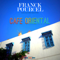 Franck Pourcel - Café Oriental