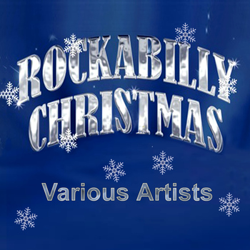 Various Artists - Rockabilly Christmas