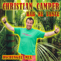Christian Camper - Hab ne Tante