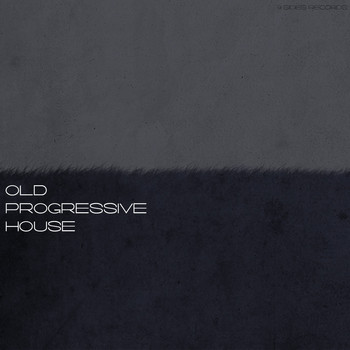 Various Artists - Old Progressive House