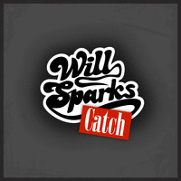 Will Sparks - Catch (Radio Edit)