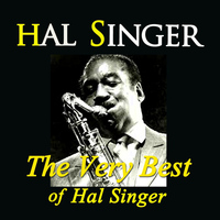 Hal Singer - The Very Best of Hal Singer