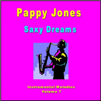 Pappy Jones - Saxy Dreams