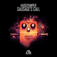 HugePumper - Sausage's Call