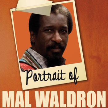 Mal Waldron, Eric Dolphy, Art Farmer - Portrait of Mal Waldron