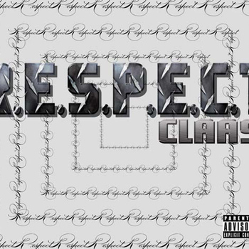Claas - R.E.S.P.E.C.T. (Explicit)
