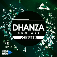 Jc Klubber - Dhanza (Remixes)