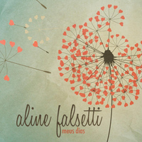 Aline Falsetti - Meus Dias