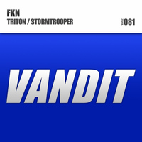 FKN - FKN Triton/Stormtrooper EP