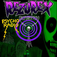 Rezurex - Psycho Radio (Rezurected)