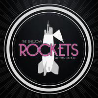 The Smalltown Rockets - All Eyes On You