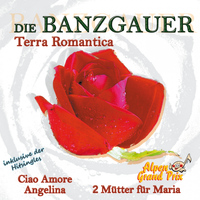 Die Banzgauer - Terra Romantica