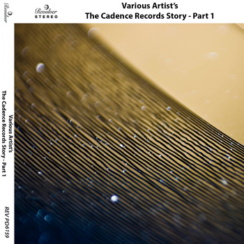 Various Artists - The Cadence Records Story (Pt. 1)