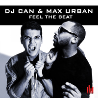 DJ Can, Max Urban - Feel the Beat