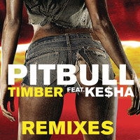 Pitbull feat. Ke$ha - Timber (Remixes)