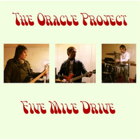 The Oracle Project - Five Mile Drive