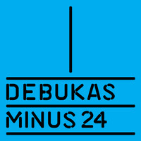 Debukas - Minus 24